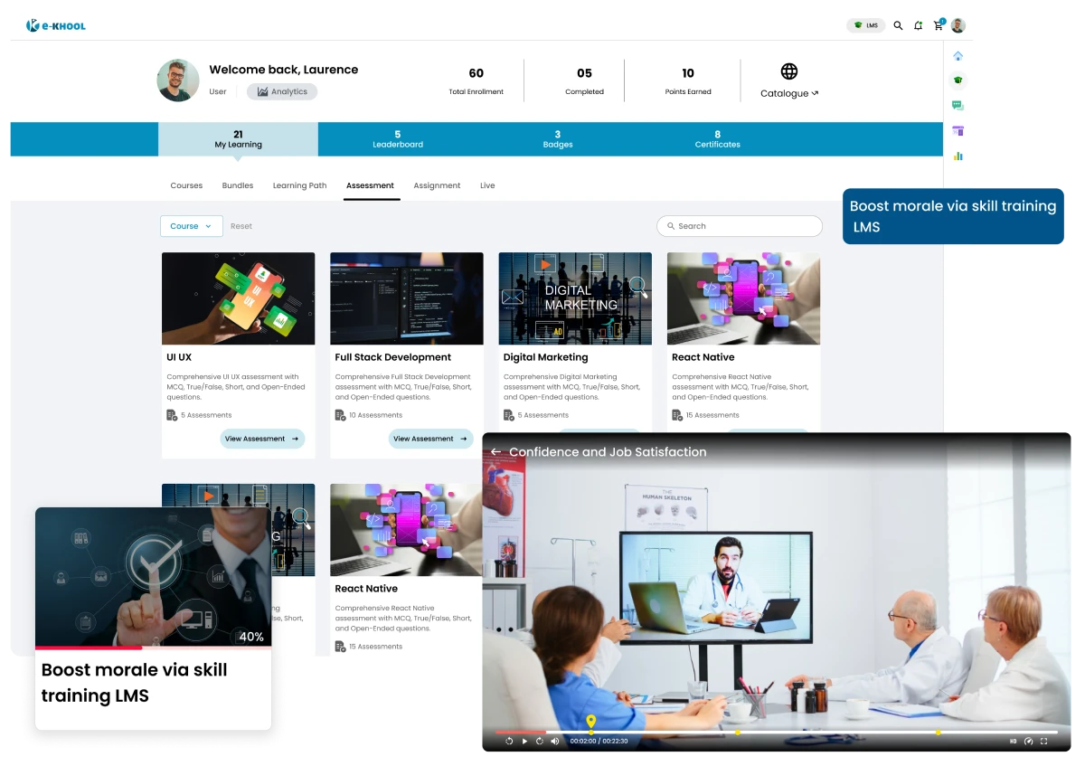 LMS for Confidence and job satisfaction in skill training