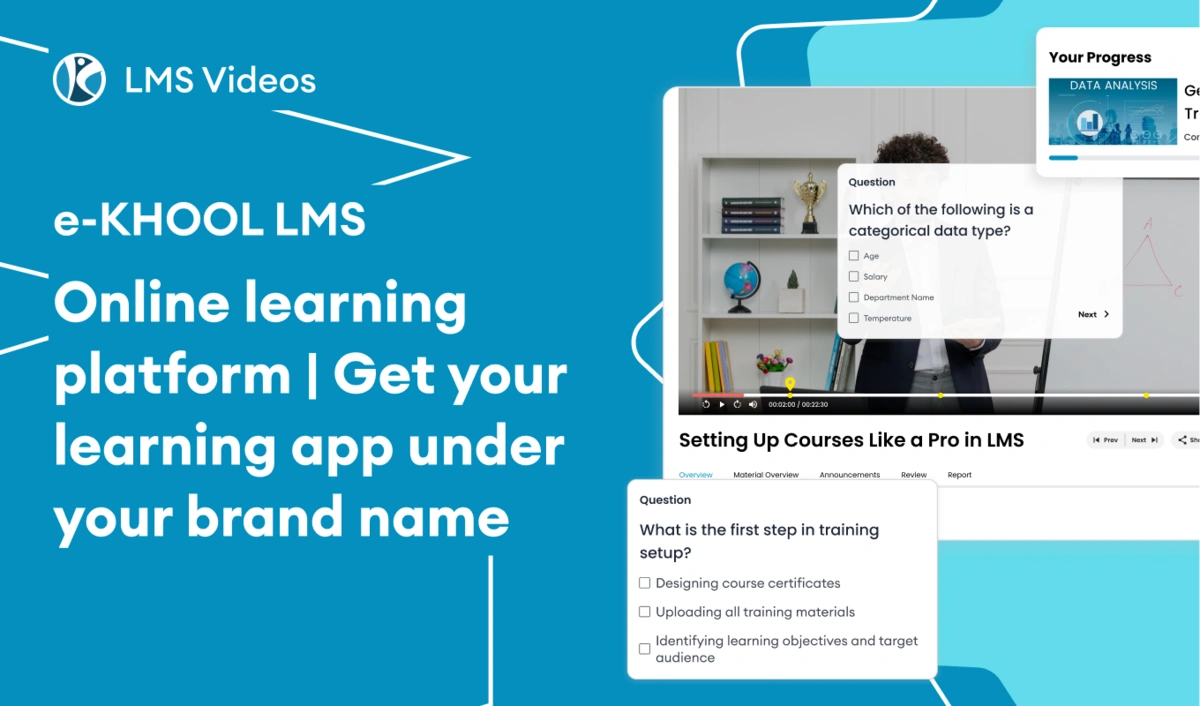 Get your learning app under your brand name in e-KHOOL Platform