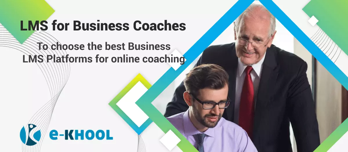LMS for Business Coaches - Best Business LMS Platforms of professional coaching 